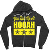 you had me at hooah Zipper Hoodie