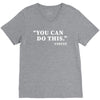 you can do this coffee V-Neck Tee