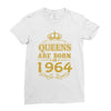 queens are born in 1964 Ladies Fitted T-Shirt