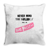 never mind the bulldogs Throw Pillow