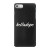 HELLA - DOPE iPhone 7 Case