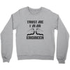 i'm an engineer Crewneck Sweatshirt