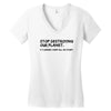 stop destroying our planet it's where i keep all my stuff geek tee shi Women's V-Neck T-Shirt