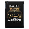 may girl is a perfect combination of princess and warrior iPad Mini