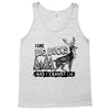 I Like Big Bucks And I Cannot Lie Tank Top