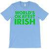 world's okayest irish T-Shirt