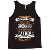 Super Cool Granddaughter Of A Freaking Awesome Father Tank Top