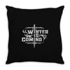 winter is coming Throw Pillow