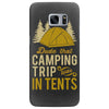 dude that camp trip in tents funny Samsung Galaxy S7 Edge Case