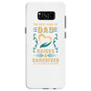 The Best Kind of Dad Raises a Caregiver Yes, She Bought Me This Shirt Samsung Galaxy S8