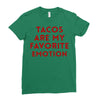 Tacos Are My Favorite Emotion Ladies Fitted T-Shirt