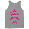 queens are born in july Tank Top