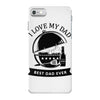 i love my dad iPhone 7 Case