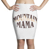 Mountain Mama Pencil Skirts