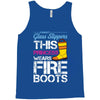 Forget Glass Slippers This Princess Wears Fire Boots Tank Top