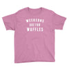 Weekends Are For Waffles Youth Tee