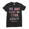 We Are Made of Star Stuff Ladies Fitted T-Shirt