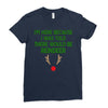 i'm here because i was told there would be reindeer Ladies Fitted T-Shirt