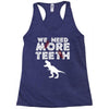 We Need More Teeth Racerback Tank