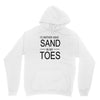 id rather have sand in my toes Unisex Hoodie