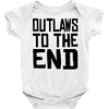 outlaws to the end 3 Baby Bodysuit