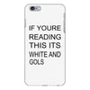 if youre reading this its white and gold iPhone 6 Plus/6s Plus Case