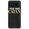 yes we catan Samsung Galaxy S8