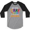 Get Your Cray On It's Last Day Of School 3/4 Sleeve Shirt