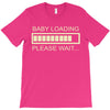 baby loading T-Shirt
