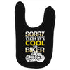 Sorry This Girl Is Already Takenby a Cool And Biker Baby Bibs