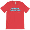 im from the future prezels thats all im saying T-Shirt