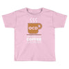 coffee addiction Toddler T-shirt