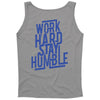 Work Hard, Stay Humble Tank Top
