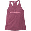 Satan Is My Sugar Daddy Racerback Tank