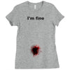 i'm fine gunshot Ladies Fitted T-Shirt