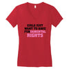 girls just want to have fundamental rights Women's V-Neck T-Shirt