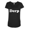derp Maternity Scoop Neck T-shirt