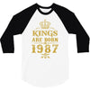 kings are born in 1987 3/4 Sleeve Shirt