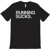 running sucks T-Shirt