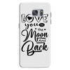 Love You To The Moon And Back Samsung Galaxy S7