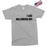 i like halloween day Exclusive T-shirt