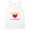 teaching is a work of heart Tank Top