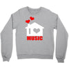 i love house music Crewneck Sweatshirt