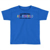 Greeting From Astroworld Wish You Were Here Toddler T-shirt