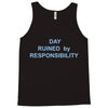 day ruined Tank Top