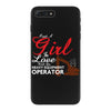 Just A Girl In Love With Her Heavy Equipment Operator iPhone 7 Plus Case