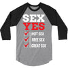 Sex Yes Please 3/4 Sleeve Shirt
