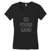 go pound sand Women's V-Neck T-Shirt