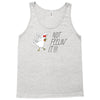 not feelin' it Tank Top