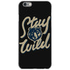 stay wild 2 iPhone 6/6s Case